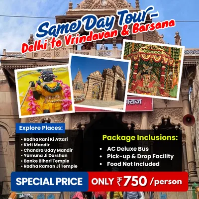 Barsana, Vrindavan Same Day Yatra